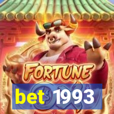 bet 1993